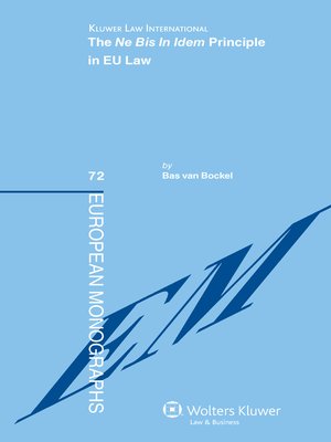 cover image of The Ne Bis In Idem Principle in EU Law